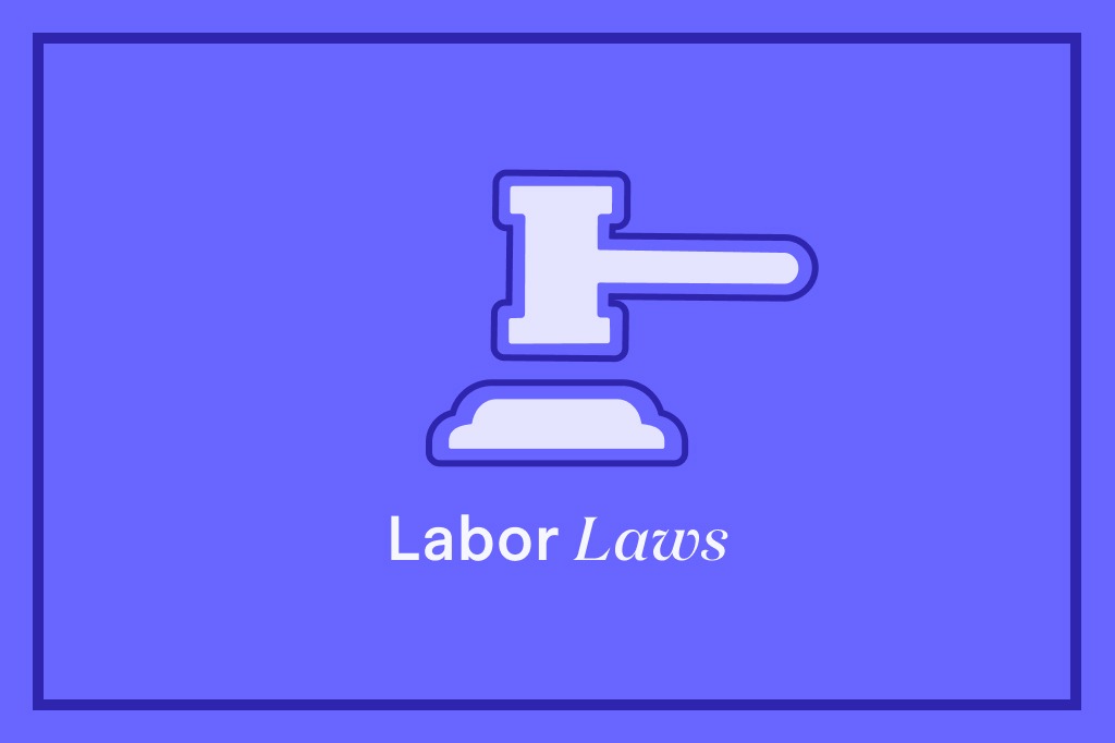 It’s 2023. Time for a Refresher on Labor Laws